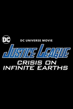 Justice League: Crisis On Infinite Earths, Part One (2024)