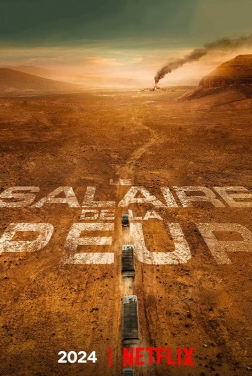 Le Salaire de la Peur (2024)