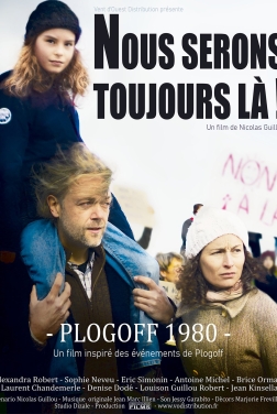 Nous serons toujours là ! Plogoff 1980 (2024)