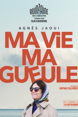 Ma vie Ma gueule (2024)